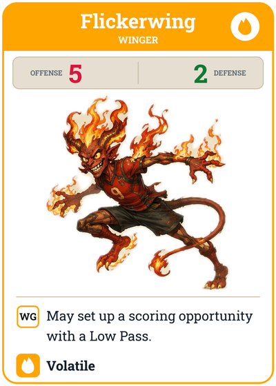 Flickerwing, Fire Demons winger